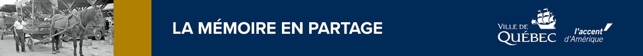 Ville de Québec – La mémoire en partage